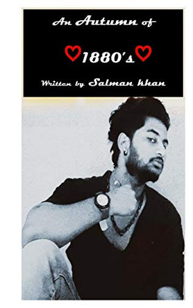 An autumn of 1880's by Salman Khan