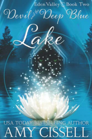 Devil and the Deep Blue Lake by Amy Cissell
