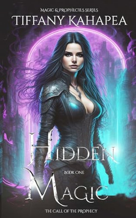 Hidden Magic by Tiffany Kahapea