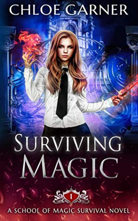 Surviving Magic Chloe Garner 9798710701744
