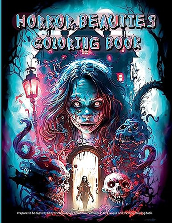 Horror Beauties Coloring Book by Dana D D