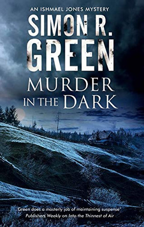 Murder in the Dark Simon R. Green 9781847519481