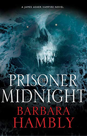 Prisoner of Midnight Barbara Hambly 9781847519863