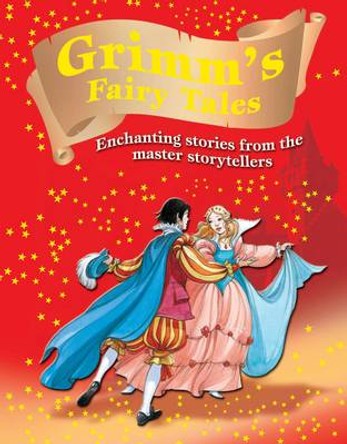 Grimm's Fairy Tales The Brothers Grimm 9781848379299