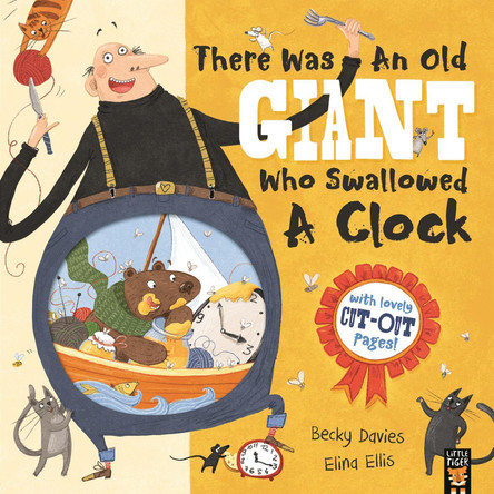 There Was an Old Giant Who Swallowed a Clock by Becky Davies