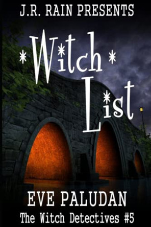 Witch List by J R Rain