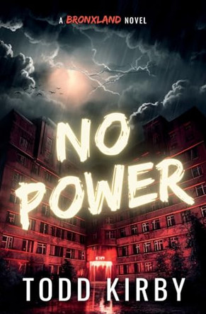 No Power by Todd Kirby