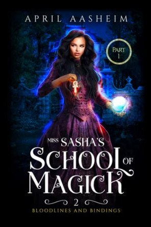 Bloodlines and Bindings by April Aasheim