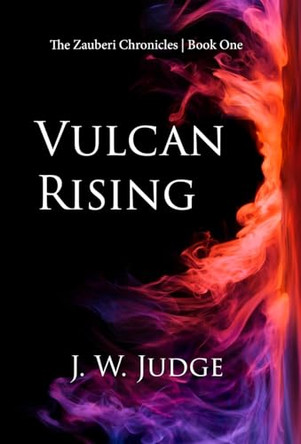 Vulcan Rising J W Judge 9781954974005