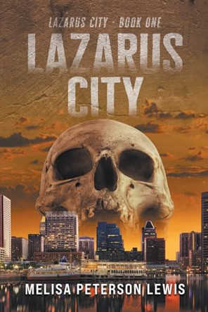 Lazarus City Melisa Peterson Lewis 9798223862697