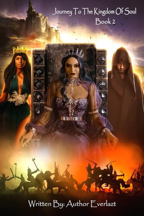 Journey To The Kingdom Of Soul - Book 2 Theodore Attles 9798218272777