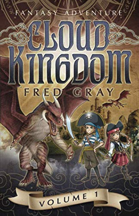 Cloud Kingdom by Fred Gray