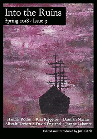 Into the Ruins: Spring 2018 Alistair Herbert 9780997865677