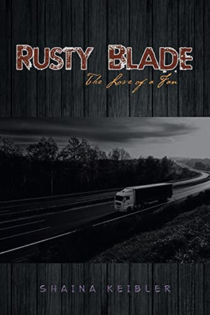 Rusty Blade by Shaina Keibler