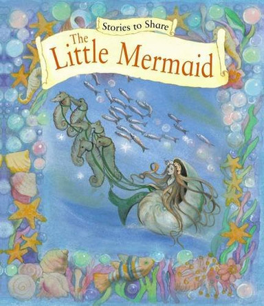 Stories to Share: the Little Mermaid (giant Size) Anness P 9781861478283