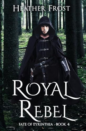 Royal Rebel Heather Frost 9781959122036
