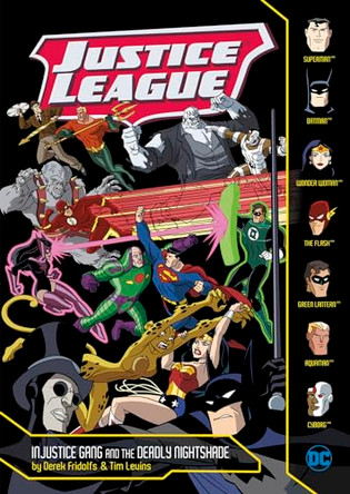 Injustice Gang and the Deadly Nightshade Derek Fridolfs 9781496551665