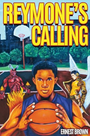 Reymone's Calling by Ernest Brown