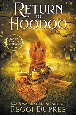Return to Hoodoo Reggi Dupree 9798215537558