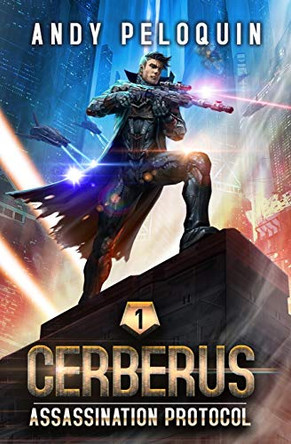 Assassination Protocol by Andy Peloquin