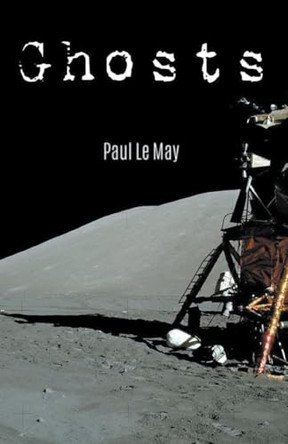 Ghosts by Paul Le May