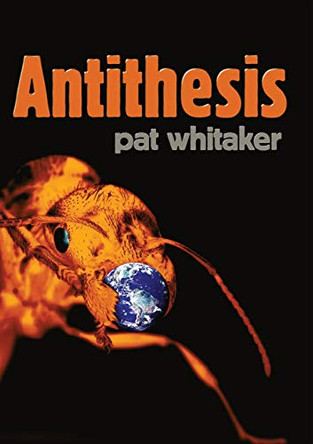 Antithesis Pat Whitaker 9781877557163