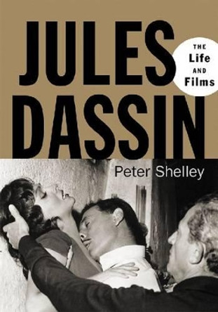 Jules Dassin by Peter Shelley