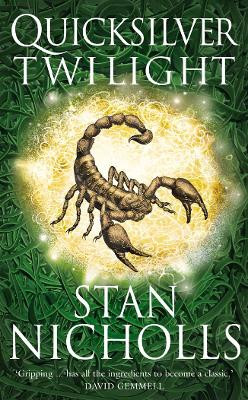 Quicksilver Twilight by Stan Nicholls