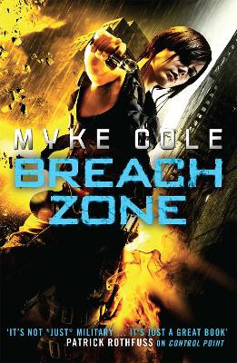 Breach Zone by Myke Cole
