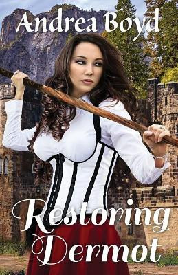Restoring Dermot by Andrea Boyd