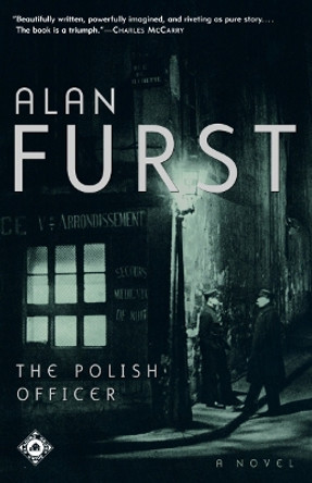 The Polish Officer: A Novel Alan Furst 9780375758270
