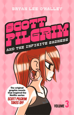 Scott Pilgrim and the Infinite Sadness: Volume 3 (Scott Pilgrim, Book 3) Bryan Lee O'Malley 9780007351466 [USED COPY]