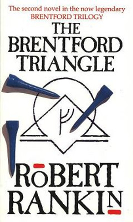 The Brentford Triangle Robert Rankin 9780552138420 [USED COPY]