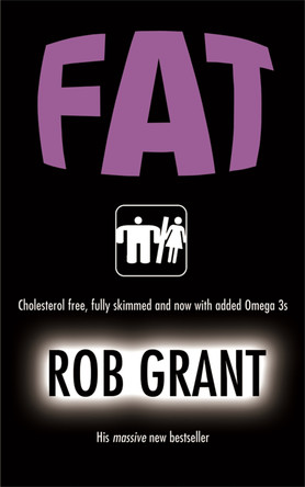 Fat Rob Grant 9780575078208 [USED COPY]