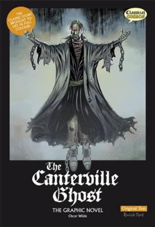 The Canterville Ghost: The Graphic Novel: Original Text Oscar Wilde 9781906332273