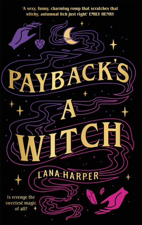 Payback's a Witch Lana Harper 9780349431604 [USED COPY]