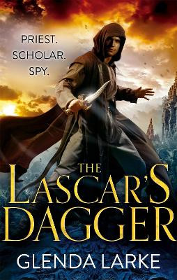 The Lascar's Dagger: Book 1 of The Forsaken Lands Glenda Larke 9780356502724 [USED COPY]