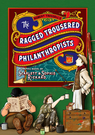 The Ragged Trousered Philanthropists Scarlett Rickard 9781910593929 [USED COPY]