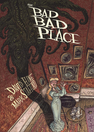 The Bad Bad Place David Hine 9781908030276