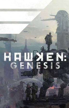 Hawken: Genesis Federico Dallocchio 9781936393923 [USED COPY]