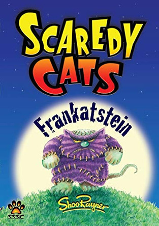 Frankatstein - Scaredy Cats Shoo Rayner 9781908944153
