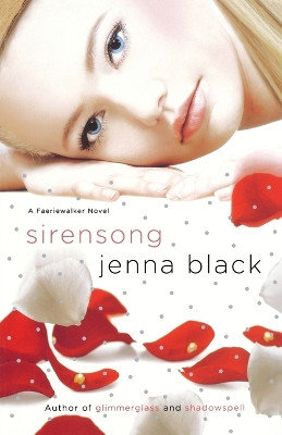 Sirensong Jenna Black 9780312575953 [USED COPY]