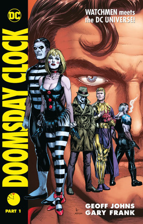 Doomsday Clock Part 1 Geoff Johns 9781779501202 [USED COPY]