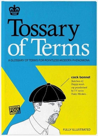 Modern Toss: Tossary of Terms Jon Link 9780992910778 [USED COPY]