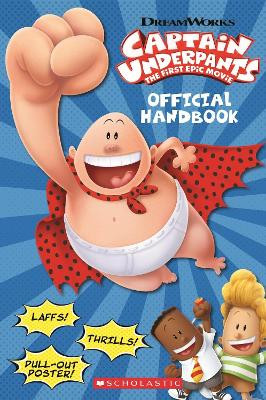 Official Handbook (Captain Underpants Movie) Kate Howard 9781338196566 [USED COPY]