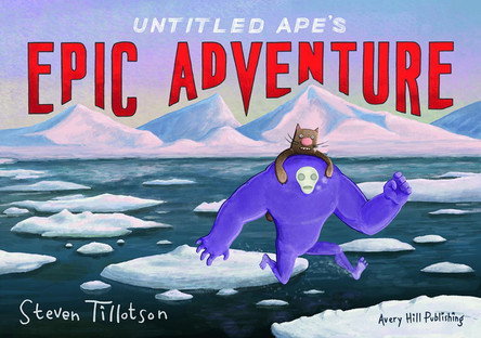 Untitled Ape's Epic Adventure Steven Tillotson 9781910395257