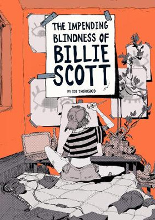 The Impending Blindness Of Billie Scott Zoe Thorogood 9781910395646