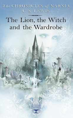 The Lion, the Witch and the Wardrobe (The Chronicles of Narnia, Book 2) C. S. Lewis 9780007115617 [USED COPY]