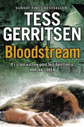 Bloodstream Tess Gerritsen 9780007432431 [USED COPY]