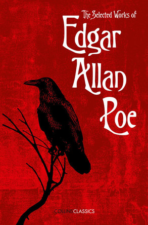 The Selected Works of Edgar Allan Poe (Collins Classics) Edgar Allan Poe 9780008182298 [USED COPY]